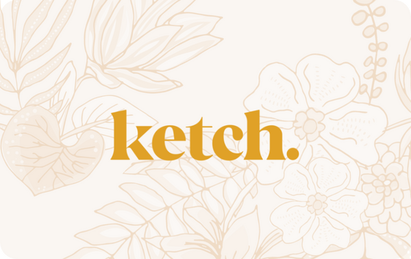 Ketch Gift Card